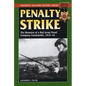 Penalty Strike: The Memoirs of a Red Army Penal Company Commander, 1943-45 - Paperback