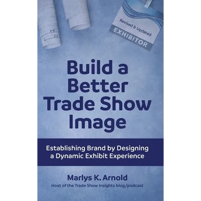 Build a Better Trade Show Image - Hardcover