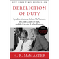 Dereliction of Duty: Johnson, McNamara, the Joint Chiefs of Staff, and the Lies That Led to Vietnam - Paperback