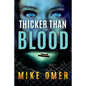 Thicker Than Blood - Paperback
