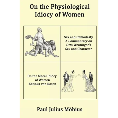 On the Physiological Idiocy of Women - Paperback