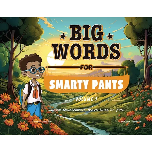 Big Words for Smarty Pants: Volume 1 - Paperback