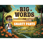 Big Words for Smarty Pants: Volume 1 - Paperback