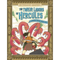 The Twelve Labors of Hercules: A Modern Graphic Greek Myth - Hardcover