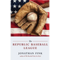 The Republic Baseball League - Paperback
