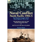 Naval Conflict-North Pacific 1904-5: Two Russian Accounts of the Russo-Japanese War at Sea-The Russian Navy in the Russo-Japanese War & Battle of the - Paperback