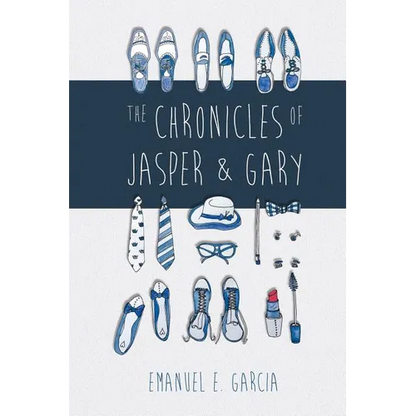The Chronicles of Jasper and Gary: Accountants with Artistic and Amorous Ambitions - Paperback