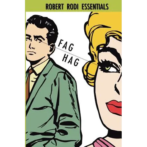 Fag Hag (Robert Rodi Essentials) - Paperback