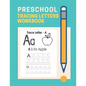 Preschool Tracing Letter Workbook: Letter tracing books for kids ages 3-5, Alphabet Handwriting Practice workbook for kids, Preschool writing Workbook - Paperback