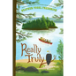 Really Truly - Hardcover