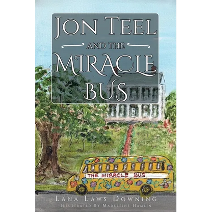 Jon Teel and the Miracle Bus - Paperback