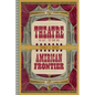 Theatre on the American Frontier - Hardcover