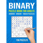 Binary Puzzle Book for Adults: 156 Binario Binairo Takuzu Math Logic Puzzles Easy to Hard - Paperback
