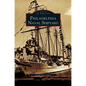 Philadelphia Naval Shipyard - Hardcover