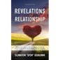 Revelations of Relationship: What You Don't Know About Finding True Love and Sustaining Relationship - Paperback