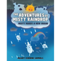 The Adventures of Misty Raindrop - Paperback