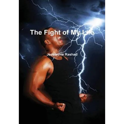 The Fight of My Life - Hardcover