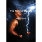 The Fight of My Life - Hardcover