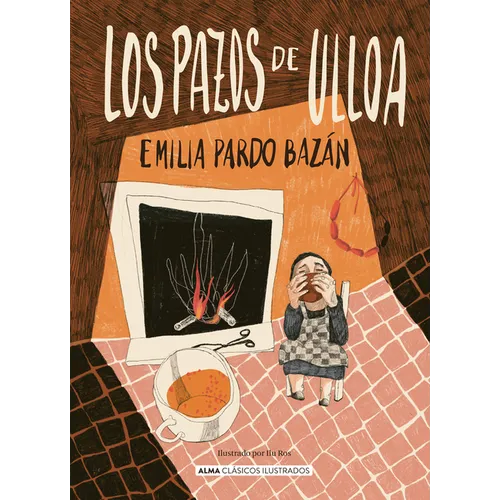 Los Pazos de Ulloa / The Pazos de Ulloa - Hardcover