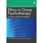 The Ethics of Group Psychotherapy: Principles and Practical Strategies - Paperback