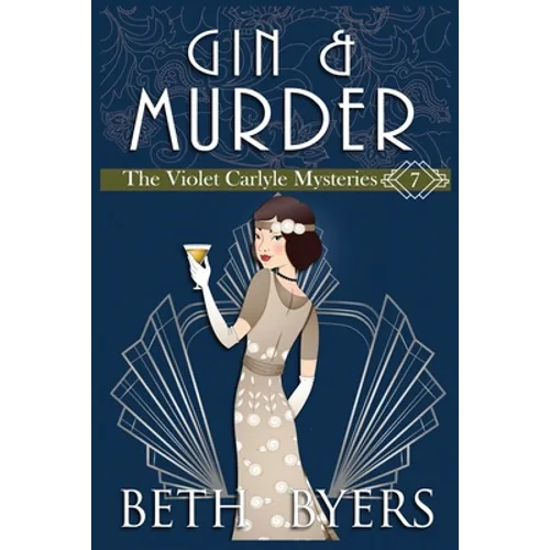 Gin & Murder: A Violet Carlyle Cozy Historical Mystery - Paperback