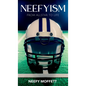Neefyism: From Allstar to Life - Hardcover