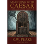 Marching With Caesar-Catualda the Usurper - Paperback