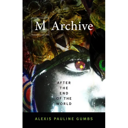 M Archive: After the End of the World - Paperback