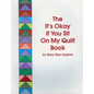 The It's Okay If You Sit on My Quilt Book - Paperback