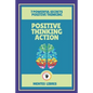 Positive Thinking Action-7 Powerful Secrets Positive Thinking: Discover the secrets of your mind! - Paperback