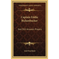 Captain Eddie Rickenbacker: God Still Answers Prayers - Hardcover