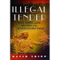Illegal Tender: Gold, Greed, and the Mystery of the Lost 1933 Double Eagle - Paperback