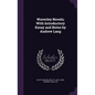 Waverley Novels; With Introductory Essay and Notes by Andrew Lang - Hardcover