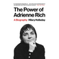 The Power of Adrienne Rich: A Biography - Paperback