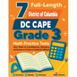 7 Full-Length DC CAPE Grade 3 Math Practice Tests: Your Path to Confidence, Mastery, and Top Scores on the DC CAPE Exam - Paperback