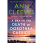 A Day in the Death of Dorothea Cassidy: An Inspector Ramsay Novel - Paperback