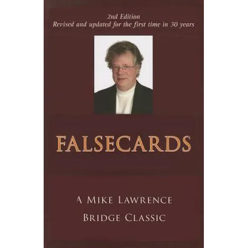 Falsecards: A Mike Lawrence Bridge Classic - Paperback