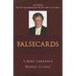 Falsecards: A Mike Lawrence Bridge Classic - Paperback