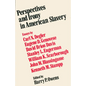 Perspectives and Irony in American Slavery - Paperback