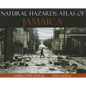 Natural Hazards Atlas of Jamaica - Hardcover