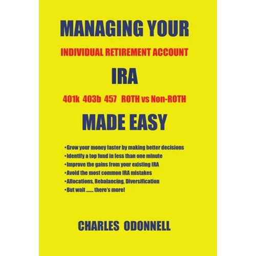 Managing Your Ira Made Easy - Hardcover