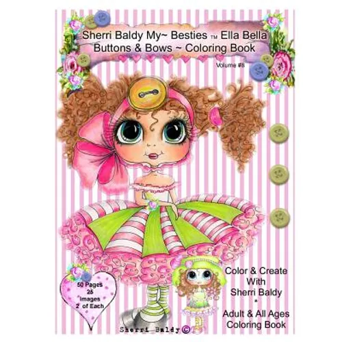 Sherri Baldy My-Besties Ella Bella Buttons And Bows Coloring Book - Paperback