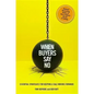 When Buyers Say No: Essential Strategies for Keeping a Sale Moving Forward - Hardcover