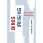 Demos Rising: Democracy and the Popular Construction of Public Power in France, 1800-1850 - Paperback