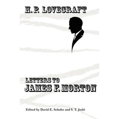 Letters to James F. Morton - Paperback