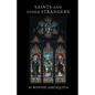 Saints and Other Strangers - Paperback