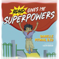 ADHD Gives Me Superpowers - Hardcover