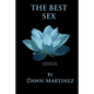 The Best Sex: Positions For Adults Over 50 - Paperback