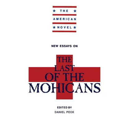 New Essays on the Last of the Mohicans - Paperback