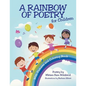 A Rainbow of Poetry for Children: With Pictures and Coloring Book - Paperback